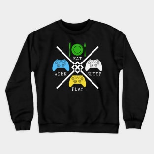 EAT WORK PLAY SLEEP REPEAT Crewneck Sweatshirt